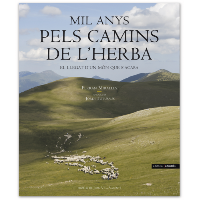 Mil anys pels camins de l'herba