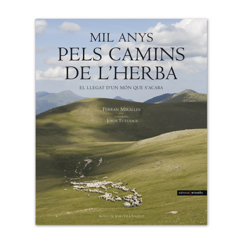 Mil anys pels camins de l'herba