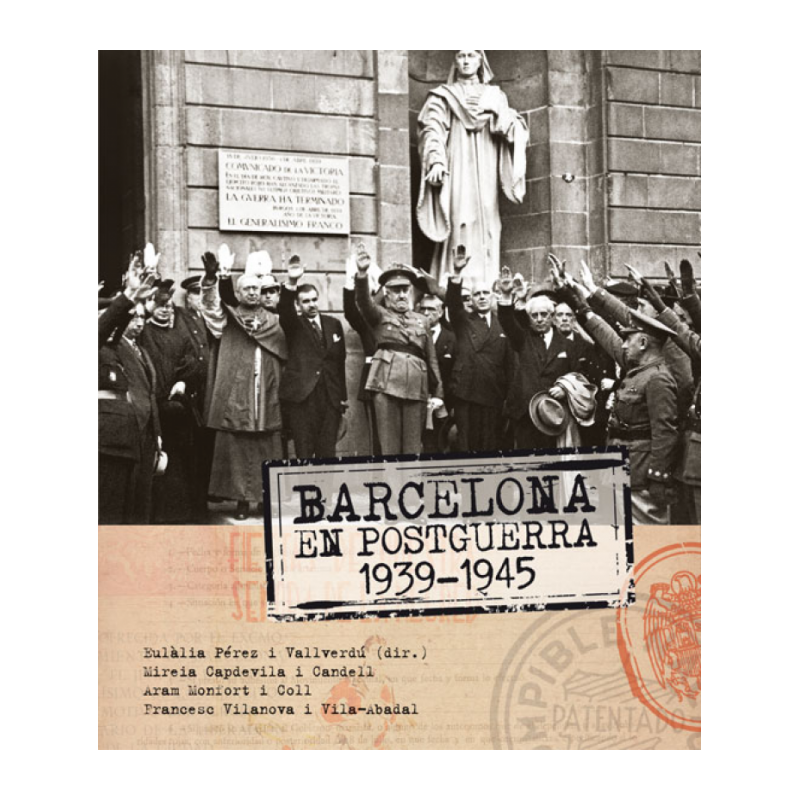 Barcelona en Postguerra 1939-1945