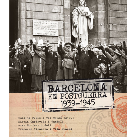 Barcelona en Postguerra 1939-1945