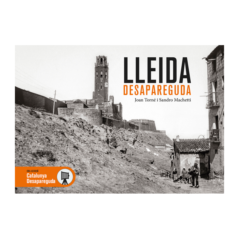 Lleida desapareguda