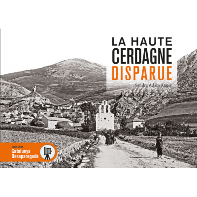 La Haute Cerdagne disparue