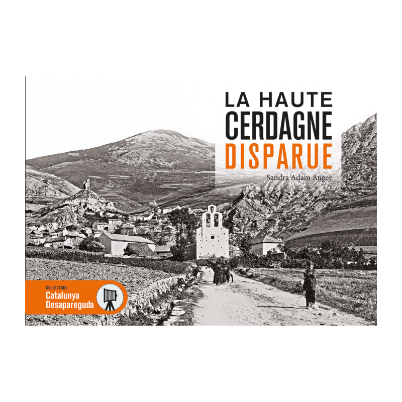 La Haute Cerdagne disparue