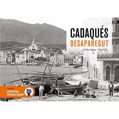 CADAQUÉS DESAPAREGUT