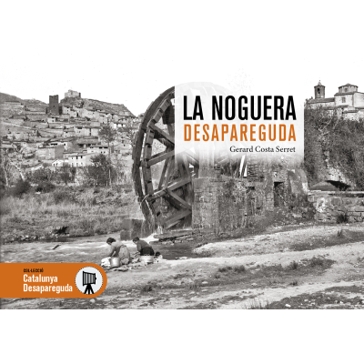 LA NOGUERA DESAPAREGUDA