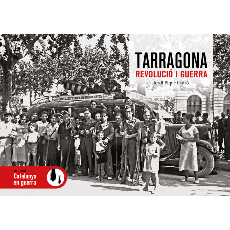 TARRAGONA REVOLUCIÓ I GUERRA