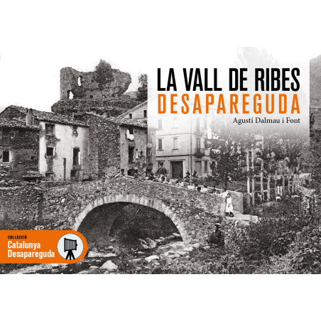 LA  VALL DE RIBES DESAPAREGUDA