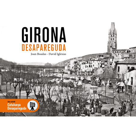 Girona desapareguda