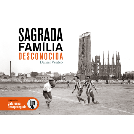 SAGRADA FAMILIA DESCONOCIDA