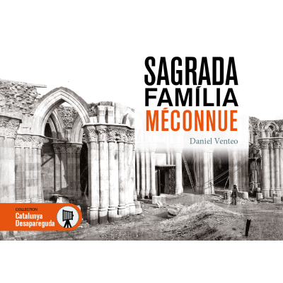 SAGRADA FAMILIA MÉCONNUE