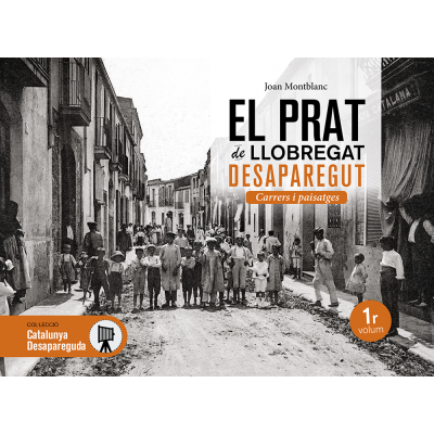 El Prat de Llobregat desaparegut