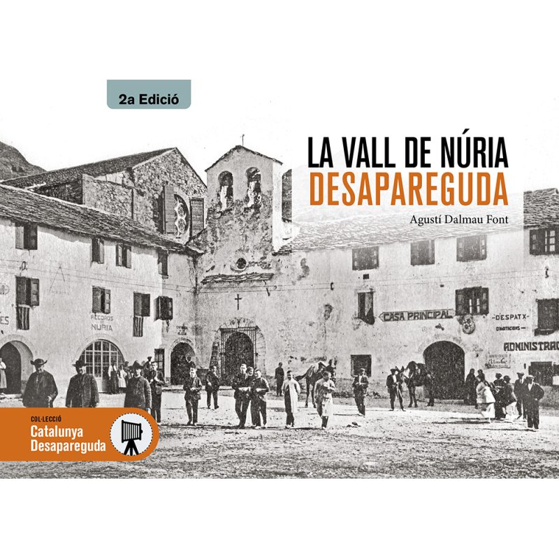 La Vall de Núria desapareguda