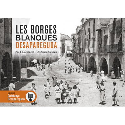 LES BORGES BLANQUES DESAPAREGUT