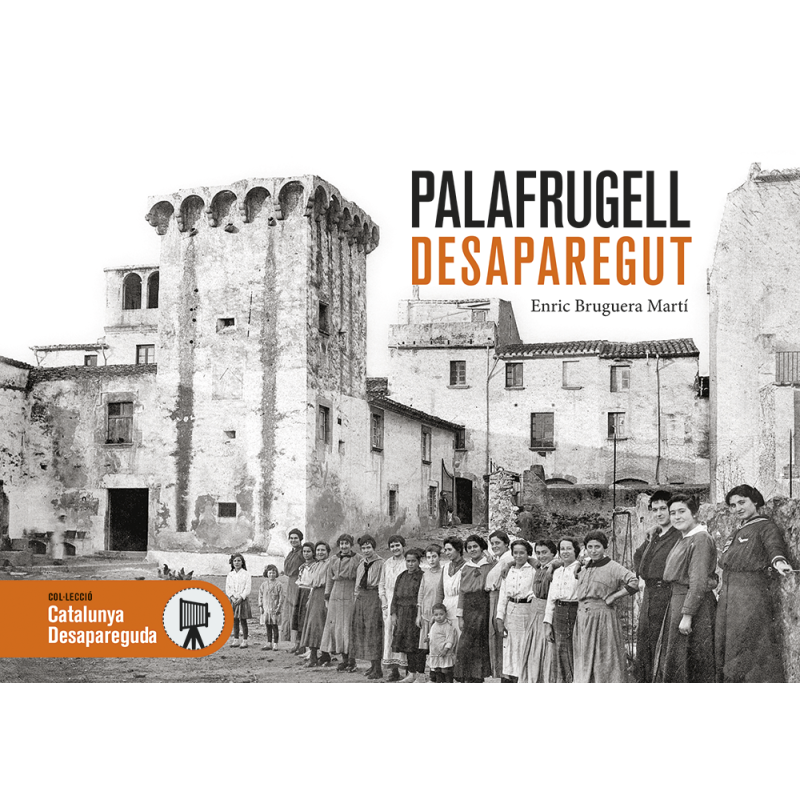 Palafrugell desaparegut