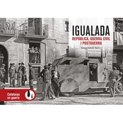 Igualada. República, Guerra Civil i postguerra