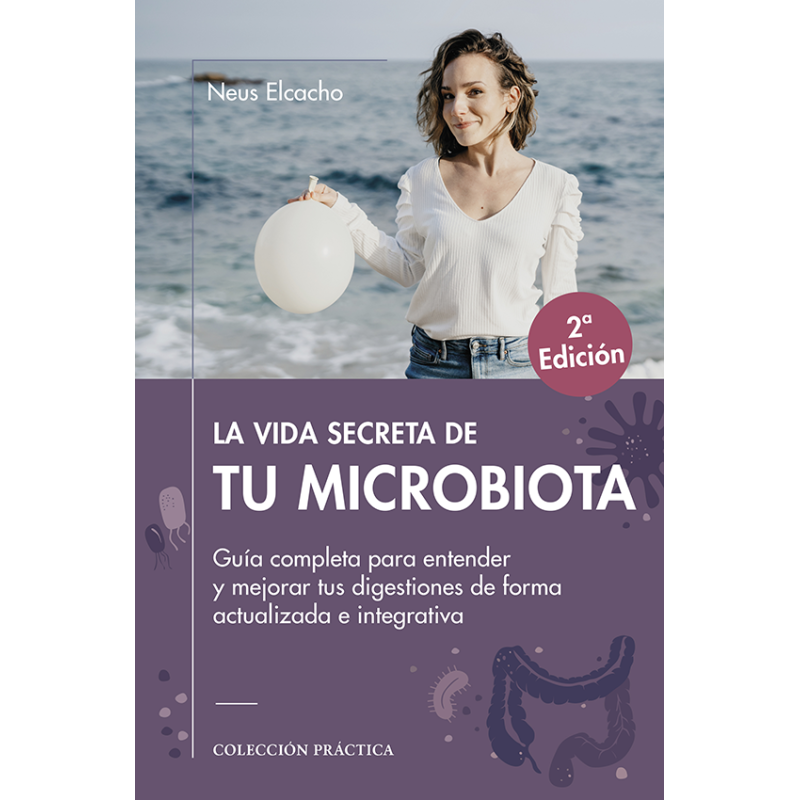 LA VIDA SECRETA DE TU MICROBIOTA