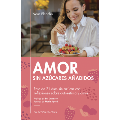 Amor sin azúcares añadidos