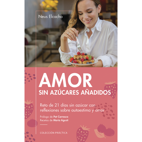 Amor sin azúcares añadidos