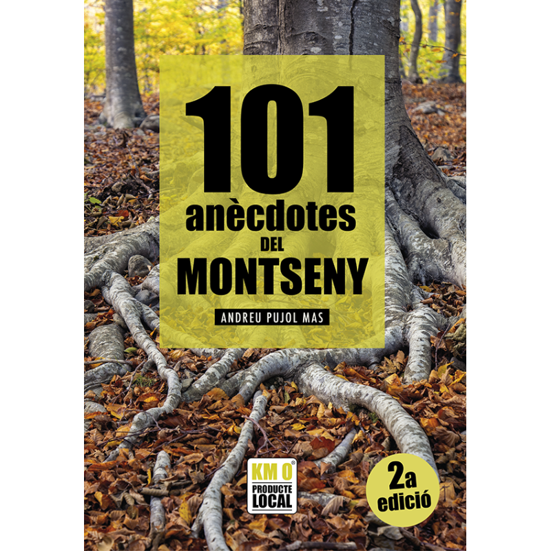 101 ANÈCDOTES DEL MONTSENY