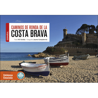 Caminos de ronda de la Costa Brava