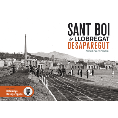 Sant Boi de Llobregat desaparegut