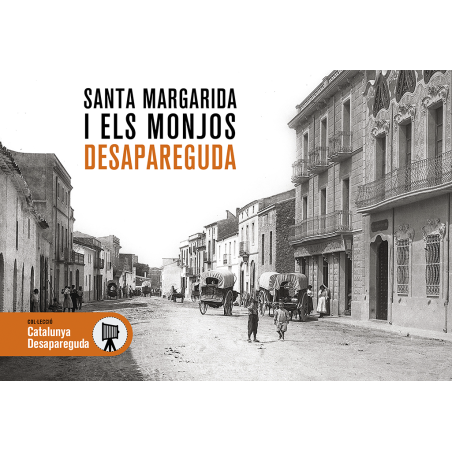 SANTA MARGARIDA I ELS MONJOS DESAPAREGUDA