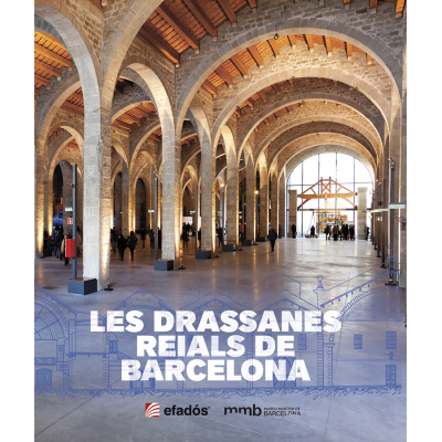 Les Drassanes Reials de Barcelona