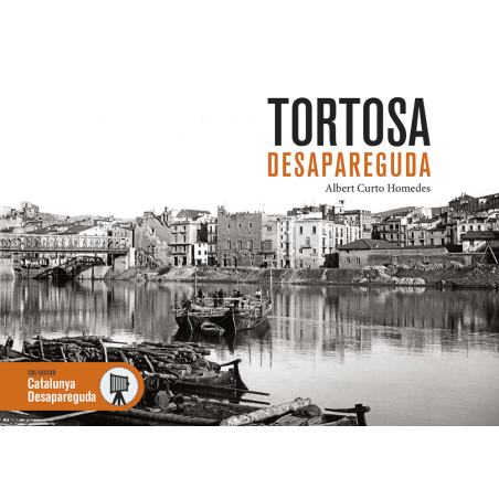 Tortosa desapareguda