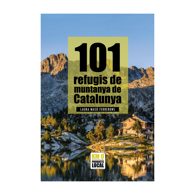 101 REFUGIS DE CATALUNYA