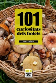 Portada 101 CURIOSITATS DELS BOLETS